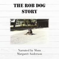 The Rob Dog Story 1800315376 Book Cover