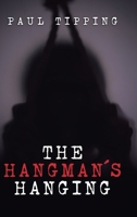 The Hangman's Hanging 1728352231 Book Cover