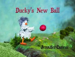 Ducky's New Ball 1622510348 Book Cover