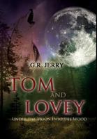 Tom and Lovey 164069711X Book Cover