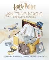 Harry Potter: Knitting Magic for Baby and Toddler 0008778019 Book Cover