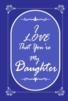 I Love That You Are My Daugther 2020 Planner Weekly and Monthly: Jan 1, 2020 to Dec 31, 2020/ Weekly & Daugther Mom + Calendar Views: (Gift Book for Daugther as an Agenda & Planner) 1676634576 Book Cover