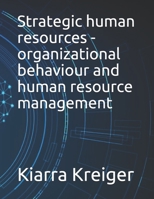 Strategic human resources - organizational behaviour and human resource management B09918W3JC Book Cover