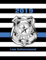 2019 Law Enforcement: Thin Blue Line US Flag 179079756X Book Cover