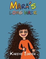 Mara's Long Hair 1796004456 Book Cover