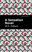 A Sensation Novel 1513287176 Book Cover