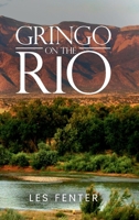 GRINGO ON THE RIO 129197847X Book Cover