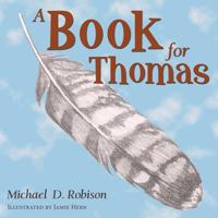 A Book for Thomas 1489702342 Book Cover