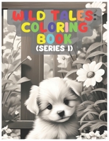 Wild Tales: Coloring Book for Kids: (Series I) (Wild Tales: A Menagerie of Stories) B0CWVMDJRX Book Cover