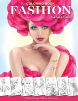 Fashion Coloring Book. Grayscale: Coloring Book for Adults 1537394452 Book Cover
