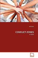 CONFLICT ZONES: a novel 3639312473 Book Cover