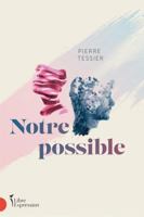 NOTRE POSSIBLE 276481710X Book Cover