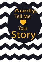 aunty, tell me your story: A guided journal to tell me your memories,keepsake questions.This is a great gift to mom,grandma,nana,aunt and auntie from ... to share their early life on like Birthday 1673042910 Book Cover