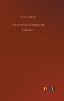 The History of Antiquity Volume 3 3752333863 Book Cover