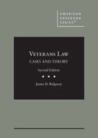 Veterans Law: Cases and Theory 1628103485 Book Cover
