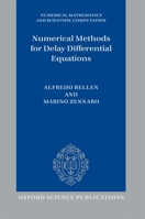Numerical Methods for Delay Differential Equations 0198506546 Book Cover