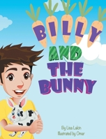 Billy And The Bunny 1736851624 Book Cover