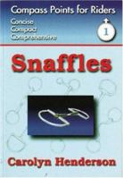 Snaffles (Compass Points for Riders Series) 1900667207 Book Cover