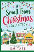A Small Town Christmas Collection B0H6VC3YK2 Book Cover