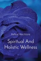 Spiritual And Holistic Wellness 8196609434 Book Cover