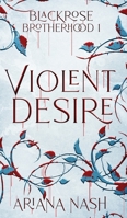 Violent Desire 173946723X Book Cover