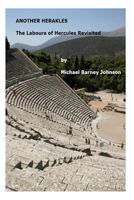 Another Herakles: The Labours of Hercules Revisited 149476265X Book Cover