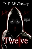 The Twelve 1977587682 Book Cover