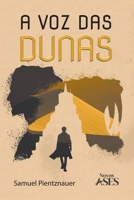 A voz das dunas: ecos de um mundo partido: Livro 1: todos podem cantar (Portuguese Edition) 6554285423 Book Cover