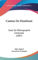 Canton De Domfront: Essai De Bibliographie Cantonale (1887) 1160818851 Book Cover