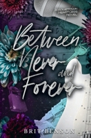 Between Never and Forever: Special Edition Cover B0C9G7R187 Book Cover