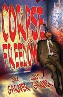 Corpse of Freedom 0977918696 Book Cover