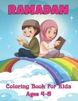 Ramadan Coloring Book For Kids Ages 4-8: A Fun Kid Workbook for Muslim Girls to Celebrate Ramadan, Coloring & Activity Book for Toddlers, Islamic Coloring Pages for Muslim Kids B09T893TKB Book Cover