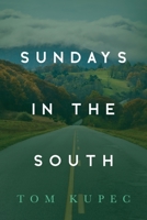 Sundays in the South 1649600488 Book Cover