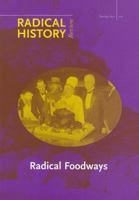 Radical Foodways 0822367505 Book Cover
