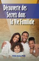 Découverte des Secrets dans la Vie Familiale 0988714140 Book Cover