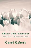 After The Funeral - with colored flowers 1534846956 Book Cover
