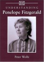 Understanding Penelope Fitzgerald (Understanding Contemporary British Literature) 157003561X Book Cover