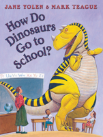 How Do Dinosaurs Go To School? 0007865147 Book Cover