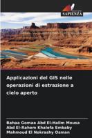 Applicazioni del GIS nelle operazioni di estrazione a cielo aperto (Italian Edition) 6208003792 Book Cover