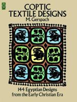 Coptic Textile Designs: 144 Egyptian Designs from the Early Christian Era (Dover Pictorial Archive Series) 0486228495 Book Cover