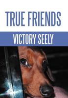 True Friends 1468547887 Book Cover