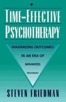 Time-Effective Psychotherapy: Maximizing Outcomes in an Era of Minimized Resources 0205261191 Book Cover