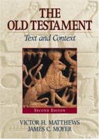 The Old Testament: Text and Context 1565631684 Book Cover