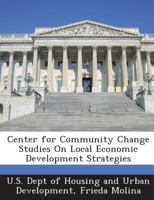 Center for Community Change Studies on Local Economic Development Strategies 1288925506 Book Cover