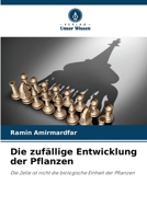 Die zufällige Entwicklung der Pflanzen 6207393880 Book Cover