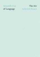The Art of Language: Selected Essays 0990340775 Book Cover