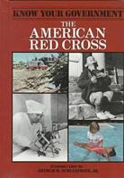 The American Red Cross: The First Century 0060114614 Book Cover