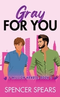 Gray For You 1980205086 Book Cover
