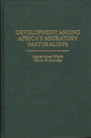 Development Among Africa's Migratory Pastoralists: 0897894774 Book Cover