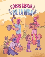 Cosas básicas de la vida (Spanish Edition) B0GSFDZ96L Book Cover